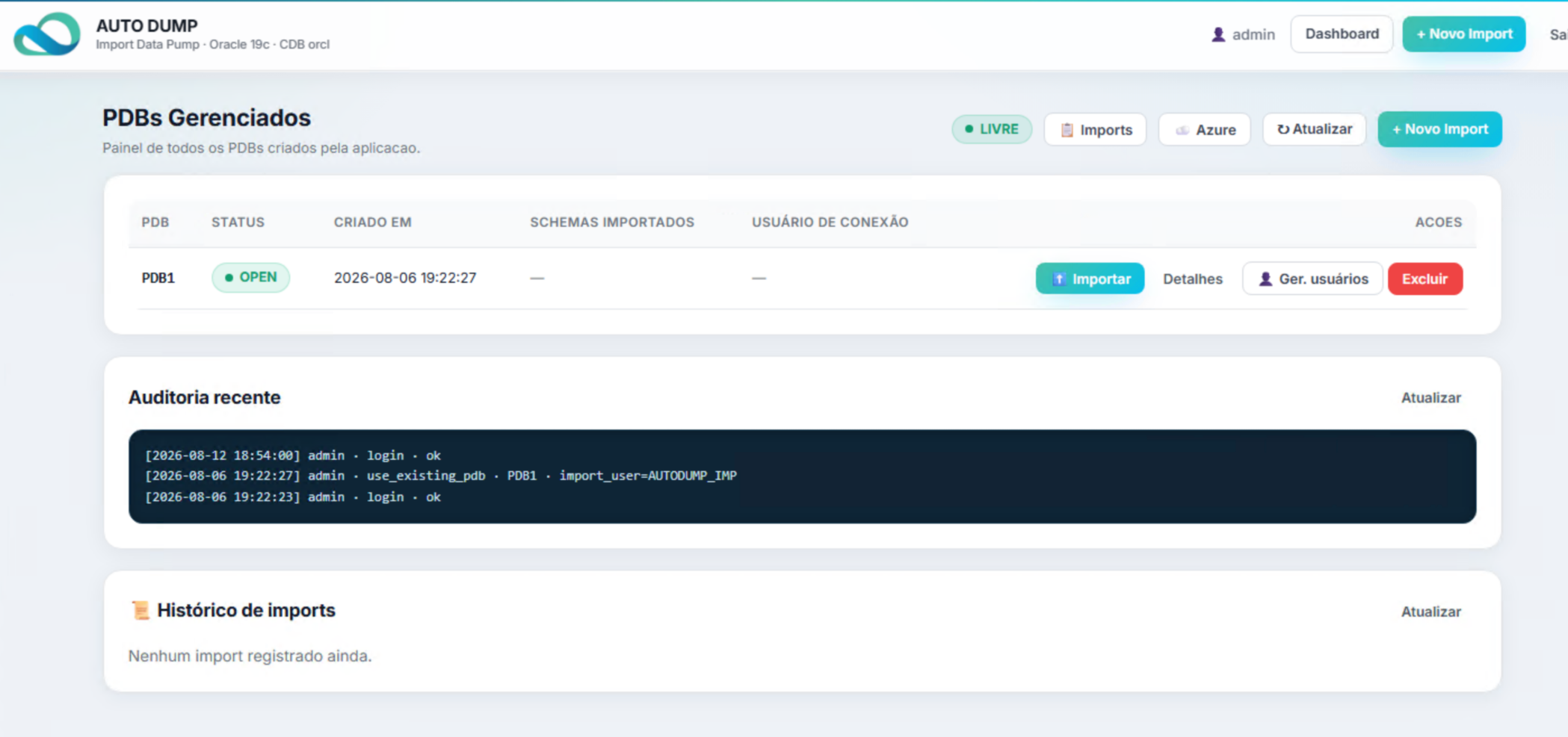 Tela principal do AutoDump: painel de PDBs gerenciados com status, auditoria recente e histórico de imports
