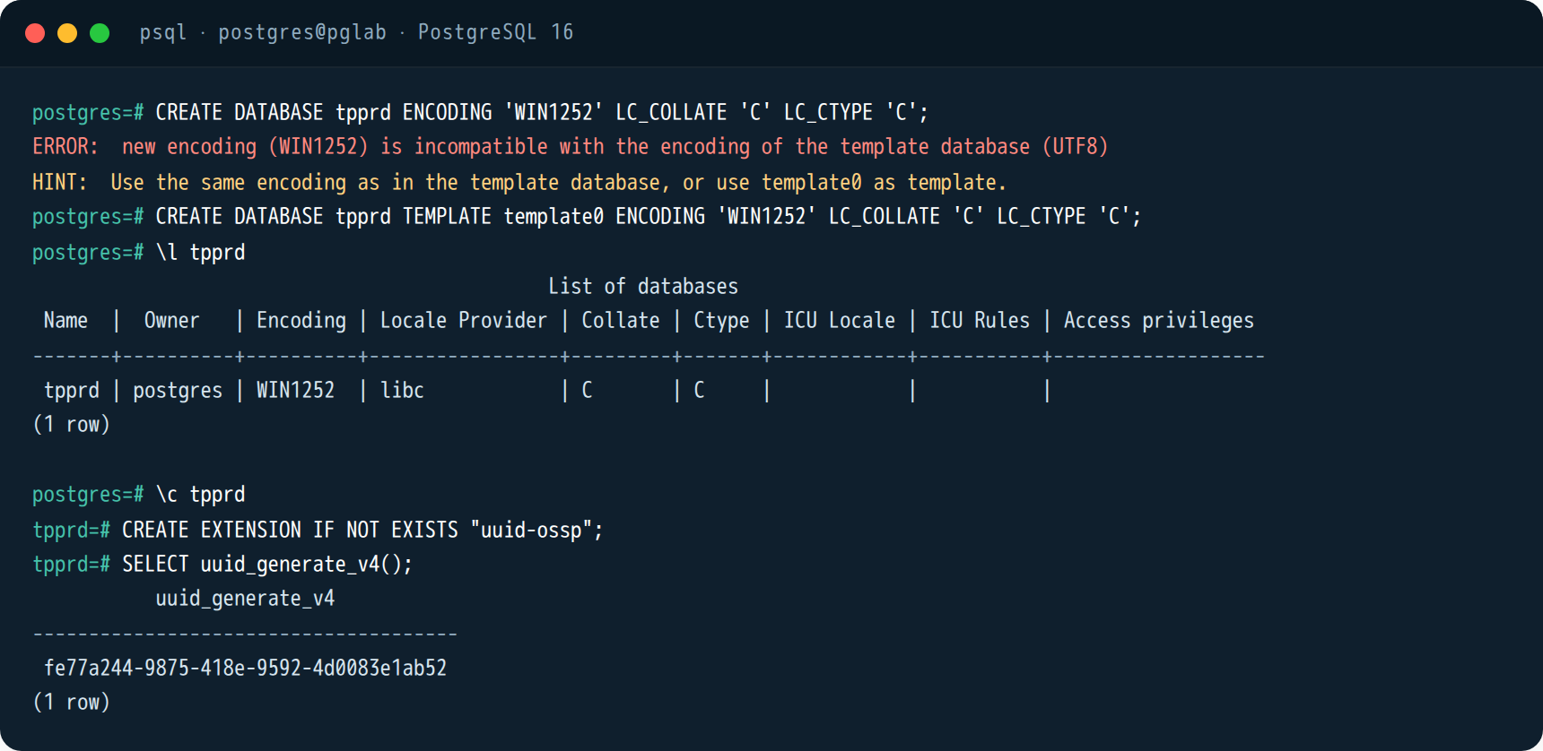 psql: CREATE DATABASE com WIN1252 falha sem template0, funciona com template0, e a extensão uuid-ossp gera o uuid