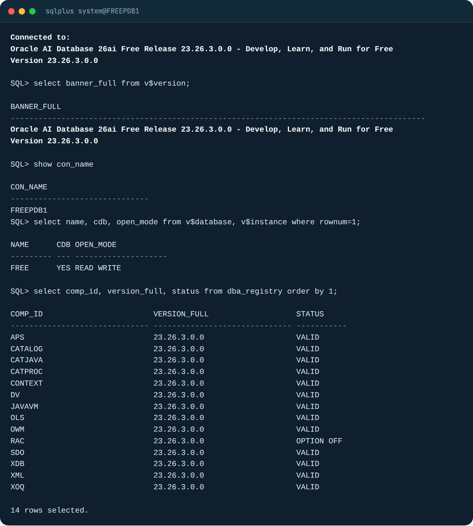 SQL*Plus conectado: Oracle AI Database 26ai Free Release 23.26.3.0.0, v$version, con_name FREEPDB1, v$database CDB YES READ WRITE e dba_registry com todos os componentes em 23.26.3.0.0 VALID