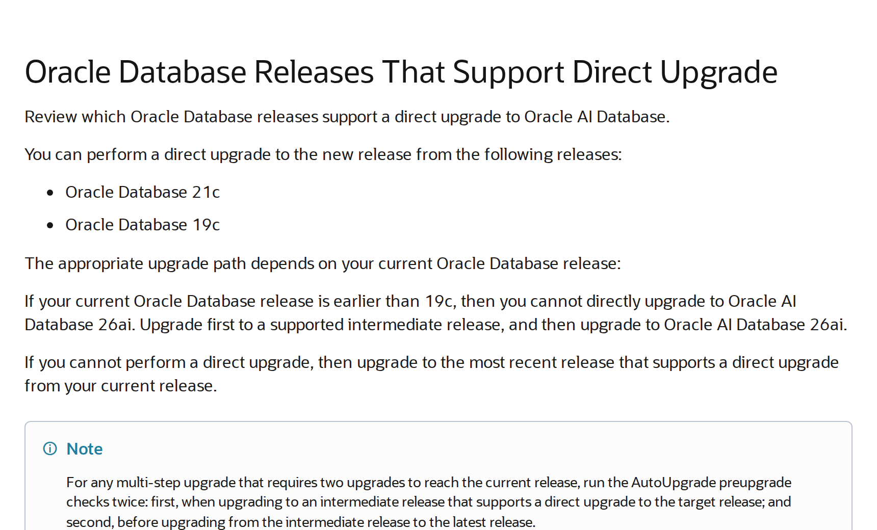 Oracle Database Releases That Support Direct Upgrade: upgrade direto pro 26ai a partir do Oracle Database 21c e do Oracle Database 19c; versões anteriores precisam passar por uma intermediária