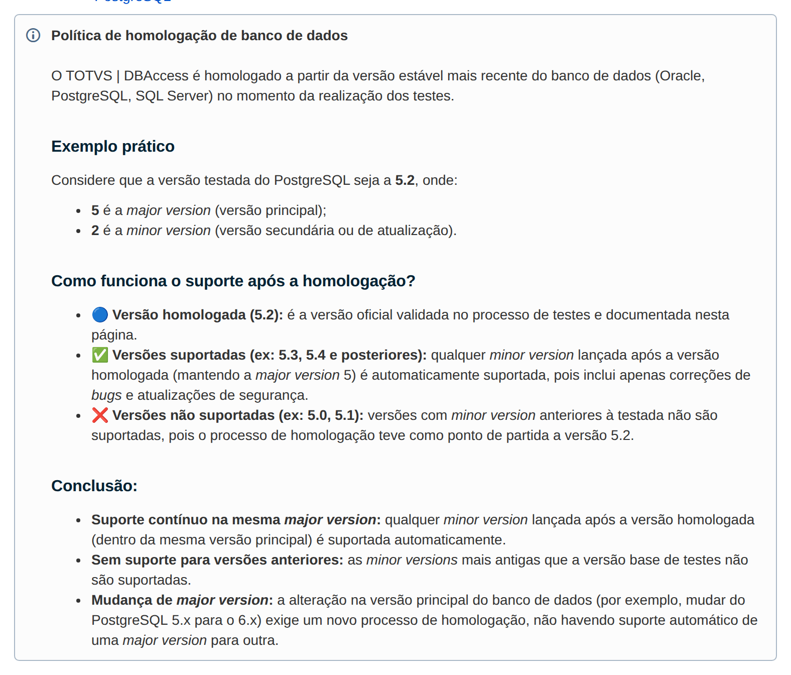 Política de homologação de banco de dados no TDN da TOTVS: minor version nova é suportada, major version nova exige nova homologação